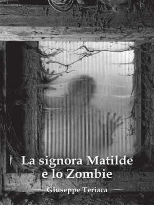 cover image of La signora Matilde e lo zombie